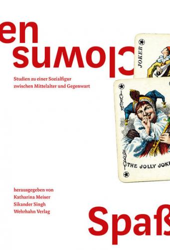 Narren, Clowns, Spaßmacher 