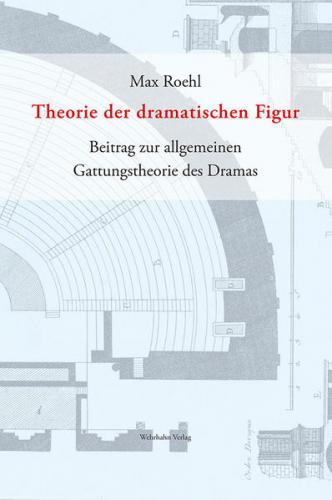 Theorie der dramatischen Figur 