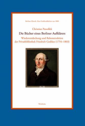 Die Bücher eines Berliner Aufklärers 