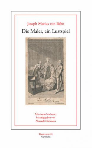 Die Maler, ein Lustspiel 