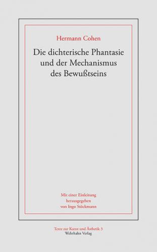 Die dichterische Phantasie und der Mechanismus des Bewußtseins 