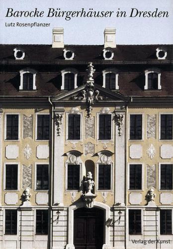 Barocke Bürgerhäuser in Dresden 
