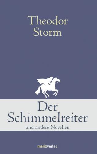 Der Schimmelreiter 
