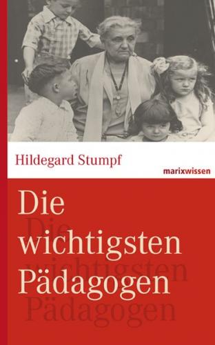 Die wichtigsten Pädagogen 