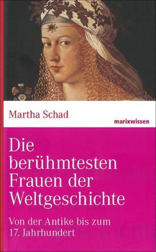 Die berühmtesten Frauen der Weltgeschichte 
