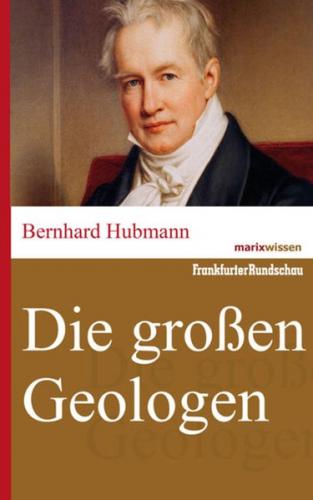 Die großen Geologen 