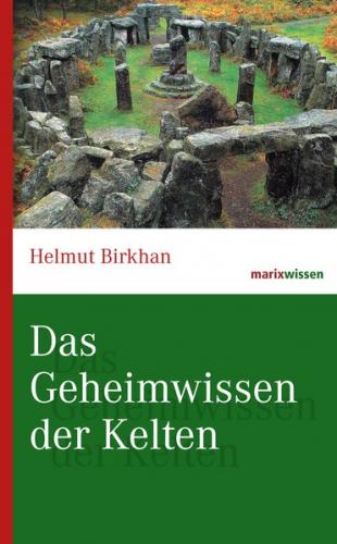 Das Geheimwissen der Kelten 