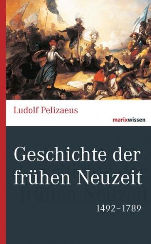 Geschichte der frühen Neuzeit 