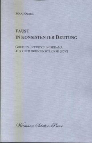 Faust in konsistenter Deutung 