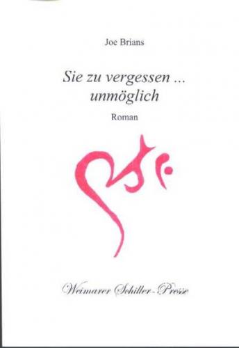 Sie zu vergessen... unmöglich 