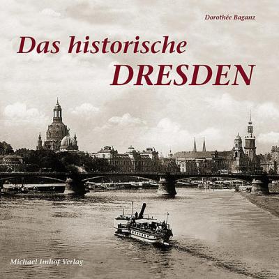 Das historische Dresden 