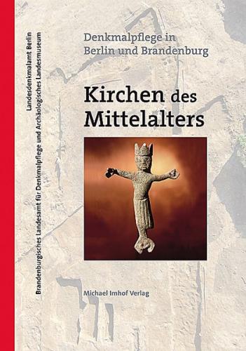 Kirchen des Mittelalters in Brandenburg und Berlin 