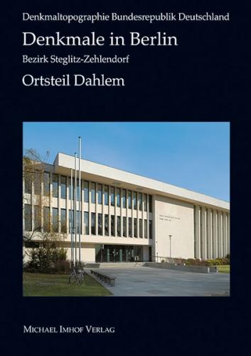 Denkmale in Berlin - Bezirk Steglitz-Zehlendorf - Ortsteil Dahlem 