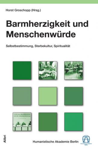 Barmherzigkeit und Menschenwürde 