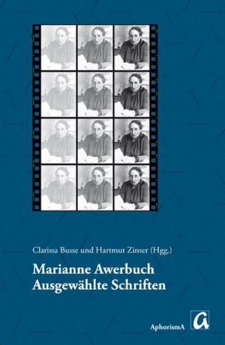 Marianne Awerbuch: Ausgewählte Schriften 