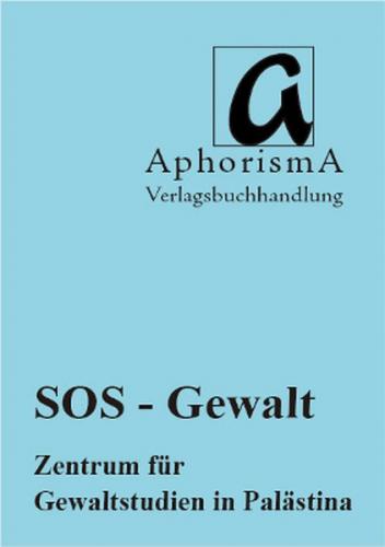 SOS-Gewalt in Palästina - Eine Initiative zur De-eskalation 