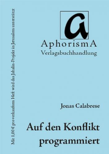 Auf den Konflikt programmiert 