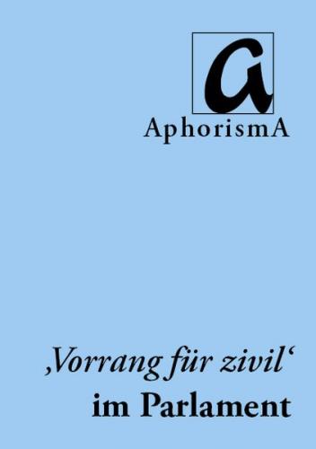 'Vorrang für zivil' im Parlament 