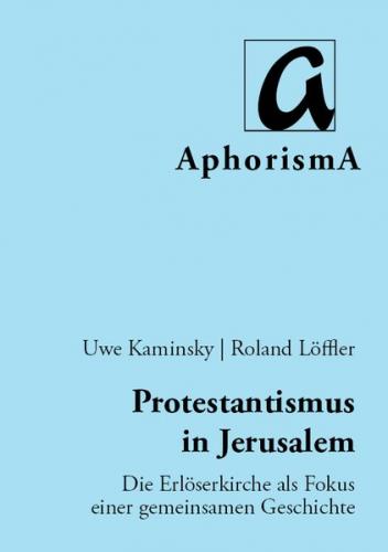 Protestantismus in Jerusalem 