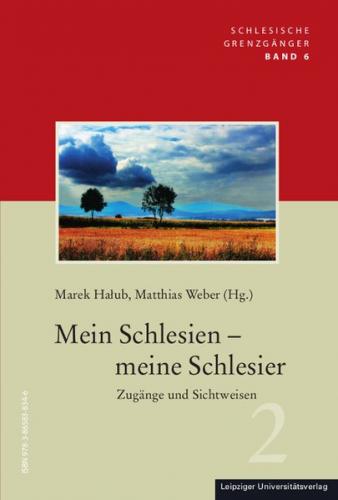 Mein Schlesien – meine Schlesier 