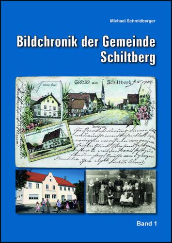 Bild-Chronik der Gemeinde Schiltberg 