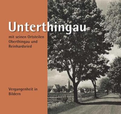 Unterthingau mit seinen Ortsteilen Oberthingau und Reinhardsried 