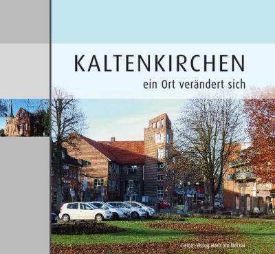 Kaltenkirchen - Ein Ort verändert sich 