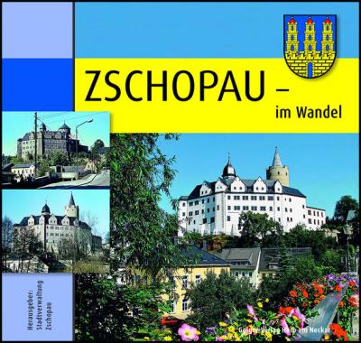 Zschopau im Wandel 