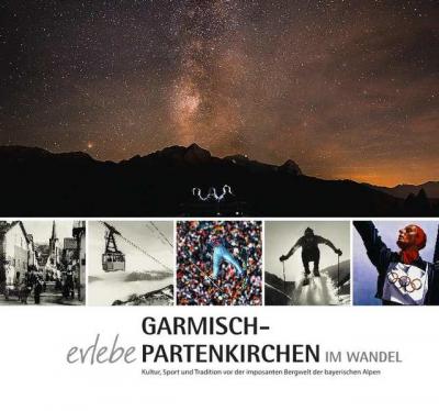 Erlebe Garmisch-Partenkirchen 