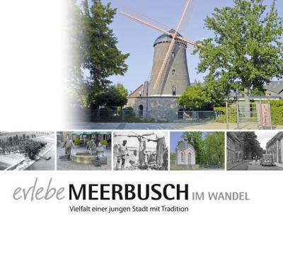 Erlebe Meerbusch im Wandel 