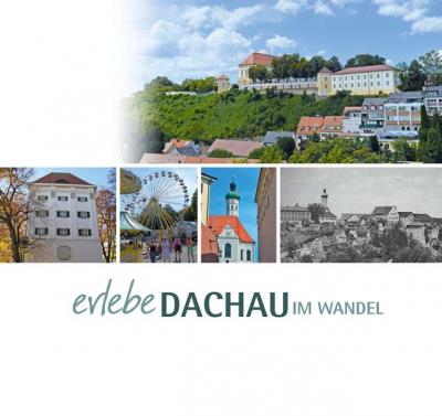Erlebe Dachau 