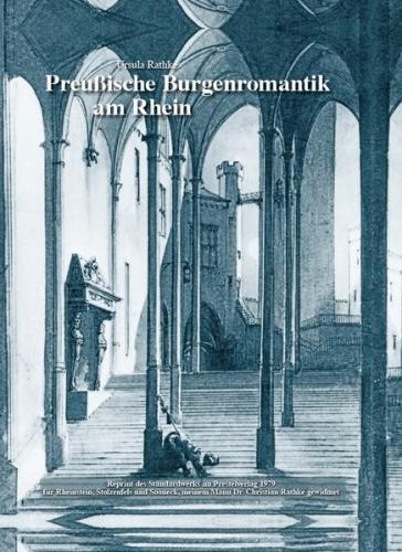 Preußische Burgenromantik am Rhein 