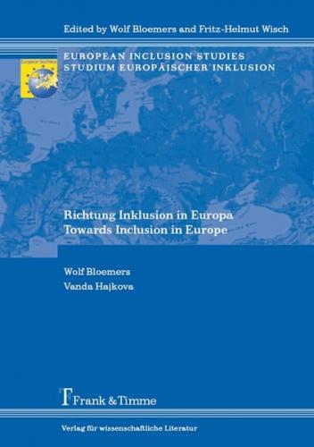 Richtung Inklusion in Europa / Towards Inclusion in Europe 