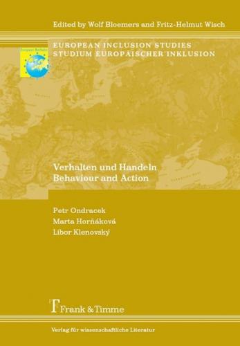 Verhalten und Handeln / Behaviour and Action 