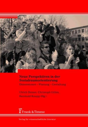 Neue Perspektiven in der Sozialraumorientierung 