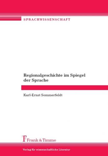 Regionalgeschichte im Spiegel der Sprache 
