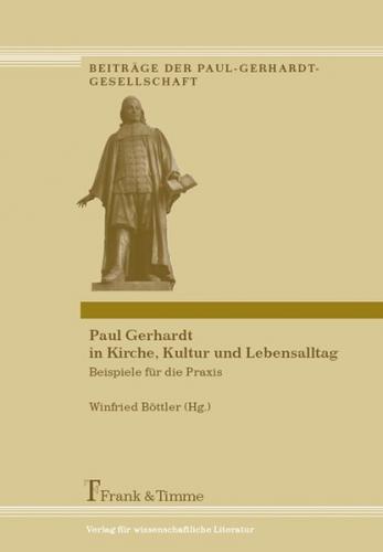 Paul Gerhardt in Kirche, Kultur und Lebensalltag 