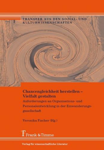 Chancengleichheit herstellen – Vielfalt gestalten 