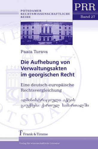 Die Aufhebung von Verwaltungsakten im georgischen Recht 
