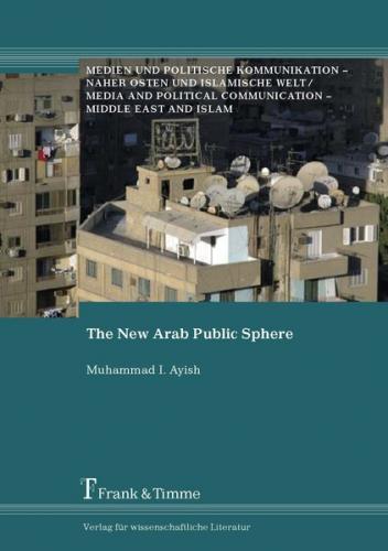 The New Arab Public Sphere 