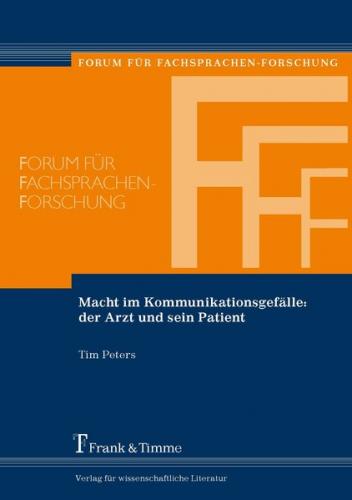 Macht im Kommunikationsgefälle: der Arzt und sein Patient 