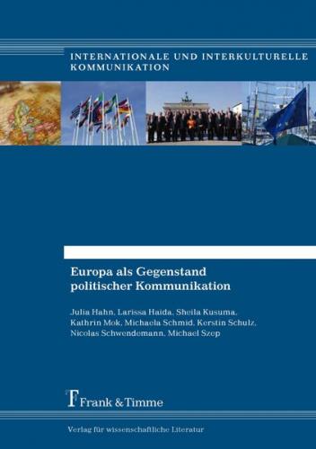 Europa als Gegenstand politischer Kommunikation 