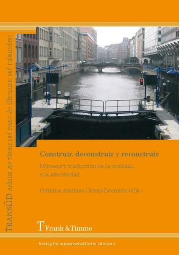 Construir, deconstruir y reconstruir 