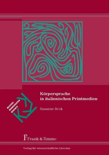 Körpersprache in italienischen Printmedien 