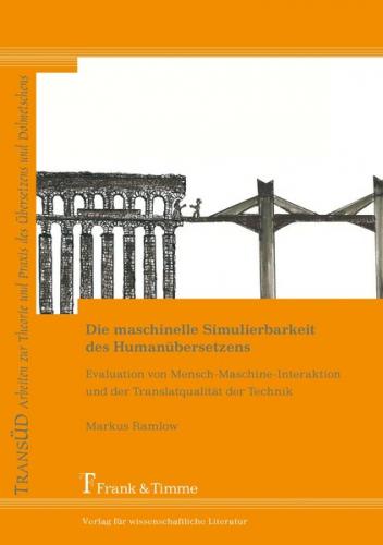 Die maschinelle Simulierbarkeit des Humanübersetzens 