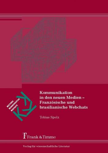 Kommunikation in den neuen Medien – Französische und brasilianische Webchats 