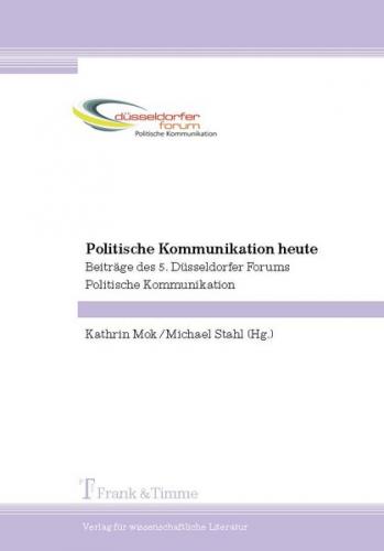 Politische Kommunikation heute 