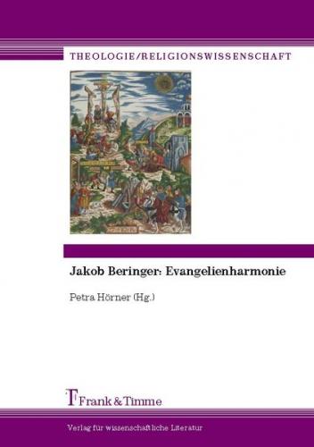 Jakob Beringer: Evangelienharmonie 