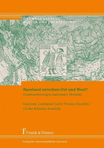 Russland zwischen Ost und West? 
