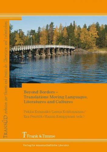 Beyond Borders – Translations Moving Languages, Literatures and Cultures 